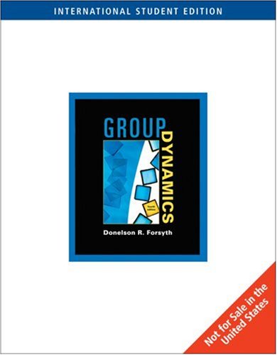 9780495007296: Group Dynamics, International Edition