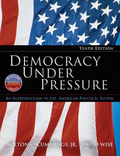 Imagen de archivo de Democracy Under Pressure: An Introduction to the American Political System, 2006 Election Update (Available Titles CengageNOW) a la venta por HPB-Red