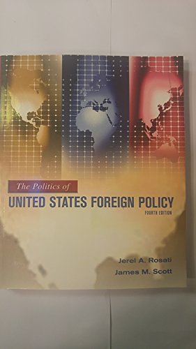 Stock image for The Politics of United States Foreign Policy 4th Edition for sale by a2zbooks