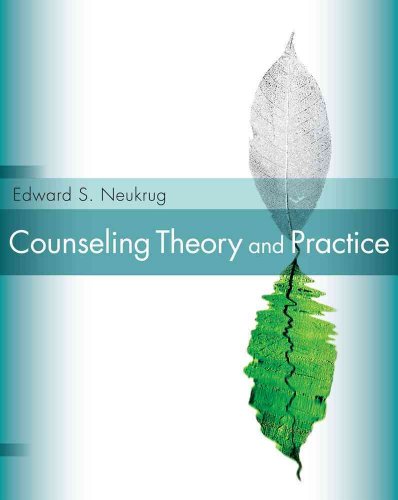 Counseling Theory and Practice (PSY 641 Introduction to Psychotherapy) (9780495008842) by Neukrug, Edward S.