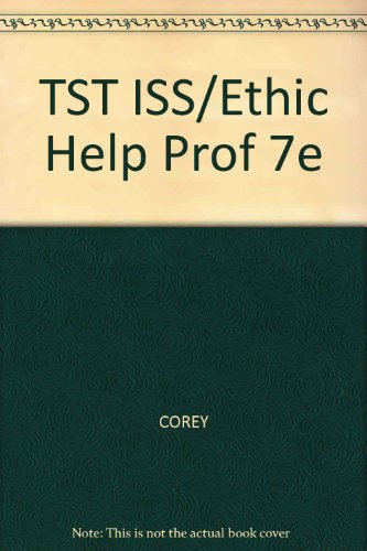 TST ISS/Ethic Help Prof 7e (9780495009436) by COREY; CALLAHAN