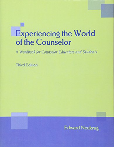 Beispielbild fr Experiencing the World of the Counselor: A Workbook for Counselor Educators and Students zum Verkauf von ThriftBooks-Dallas