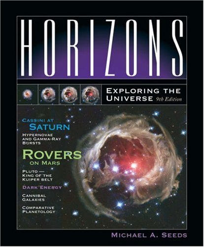 Imagen de archivo de Horizons: Exploring the Universe (with TheSky CD-ROM, AceAstronomy , and Virtual Astronomy Labs) (Available Titles CengageNOW) a la venta por Books From California