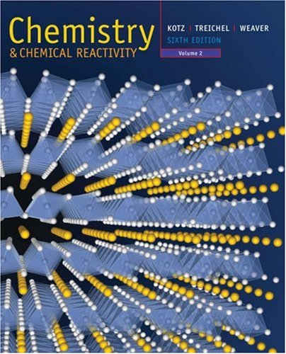 Imagen de archivo de Chemistry and Chemical Reactivity, Volume 2 (with General Chemistry NOW CD-ROM) a la venta por BookHolders