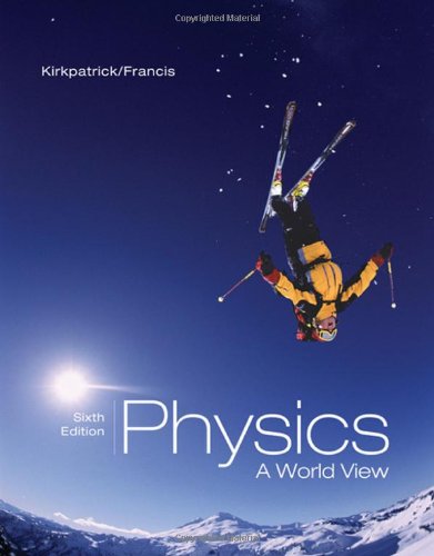 9780495010883: Physics: A World View