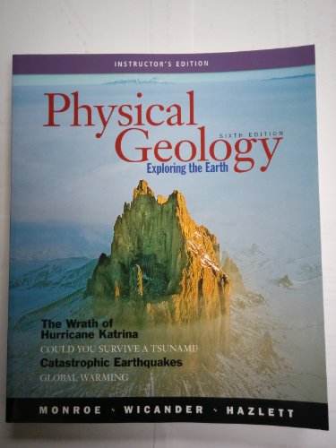 Imagen de archivo de Physical Geology: Exploring the Earth, 6th Edition a la venta por Zoom Books Company