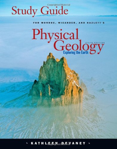 Stock image for Study Guide for Monroe/Wicander/Hazletts Physical Geology: Exploring the Earth, 6th for sale by Zoom Books Company