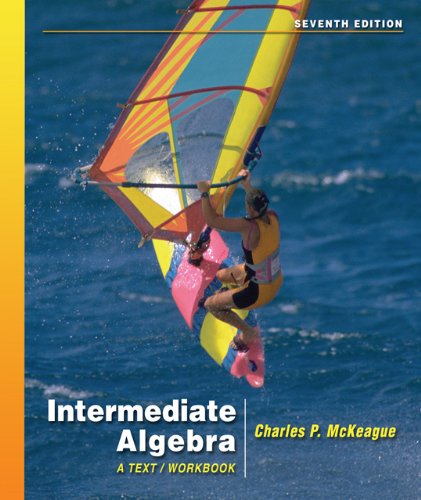 Stock image for Intermediate Algebra : A Text/Workbook (7th Edition with Digital Video Companion CD-ROM) (Available 2010 Titles Enhanced Web Assign) for sale by Books From California