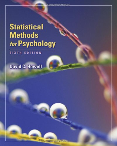 Statistical Methods for Psychology (9780495012870) by Howell, David C.
