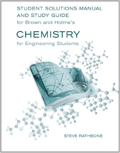 Stock image for Student Solutions Manual and Study Guide for Brown/Holme  s Chemistry for Engineering Students for sale by HPB-Red