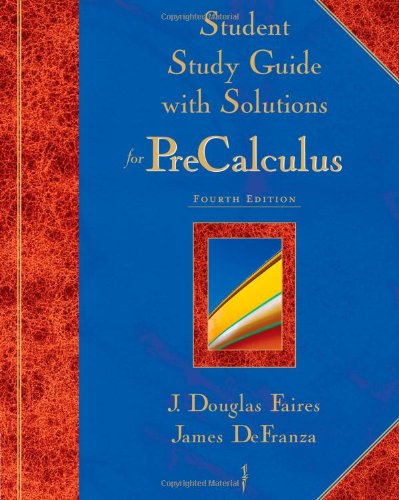 9780495018872: Student Study Guide with Solutions for Precalculus, 4th Edition