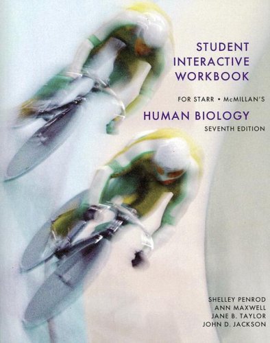 Stock image for Student Interactive Workbook for Starr and McMillan's Human Biology Seventh Edition for sale by ThriftBooks-Dallas