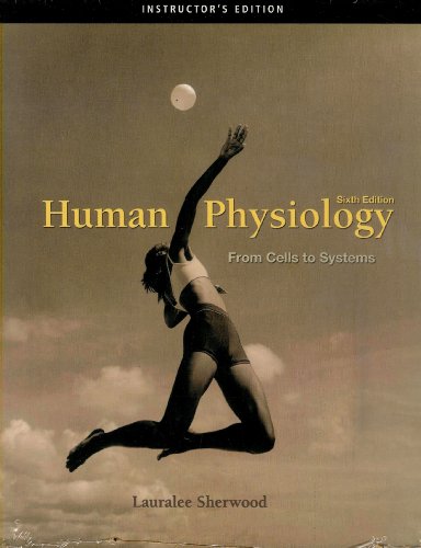 9780495019961: Human Physiology, 6th Edition, Instructor's Edition by Lauralee Sherwood (2007-08-01)