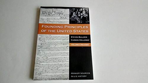 Beispielbild fr Founding Principles of the United States: Volume II Reader zum Verkauf von ThriftBooks-Dallas