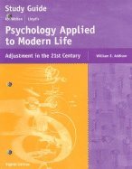 Psychology Applied To Modern Life (9780495030348) by Weiten, Wayne; Lloyd, Margaret A.