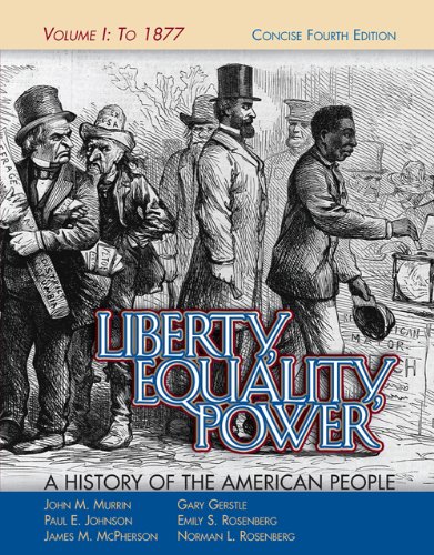 9780495050551: Liberty, Equality, Power: A History of the American People