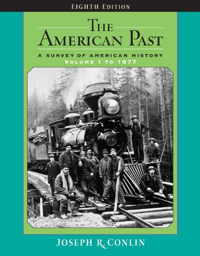 Beispielbild fr The American Past: A Survey of American History: To 1877 zum Verkauf von ThriftBooks-Dallas