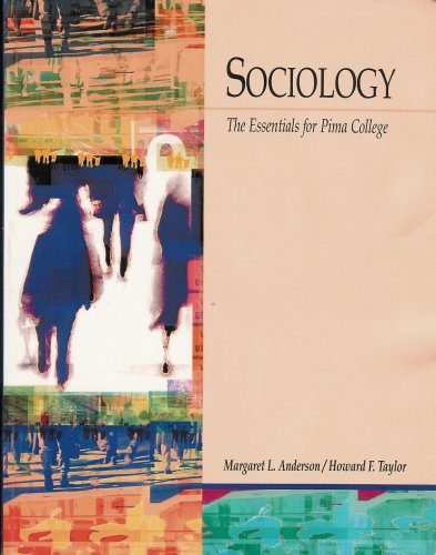 ACP ANDERSEN/TAYLOR Sociology REBIND FOR PIMA CC (9780495057239) by Margaret Anderson