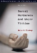 9780495058878: Serial Murderers And Their Victims (The Wadsworth Contemporary Issues In Crime And Justice Series)