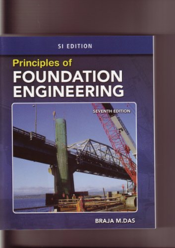 9780495082477: Principles of Foundation Engineering, Adapted International Edition