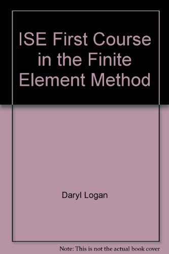 9780495082590: First Course in the Finite Element Method, International Edition
