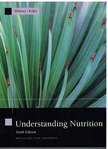 9780495083610: Understanding Nutrition (Montclair State University, Custom Edition)