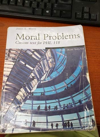 9780495083658: Moral Problems (Moral Problems: Custom text for PHL 118, First Edition)