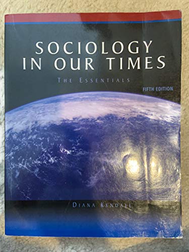 Imagen de archivo de Sociology in Our Times: The Essentials, 5th Edition a la venta por ThriftBooks-Dallas
