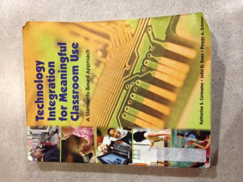9780495090472: Technology Integration with Meaningful Classroom Use: A Standards-Based Approach