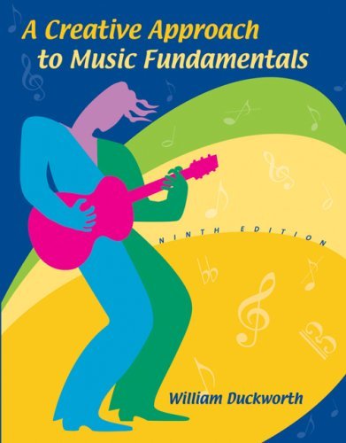 Imagen de archivo de A Creative Approach to Music Fundamentals (with CD-ROM and Keyboard Booklet) a la venta por Books Unplugged