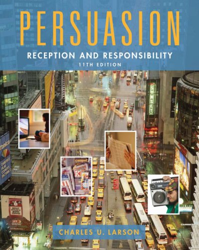 Stock image for Persuasion: Reception and Responsibility (Wadsworth Series in Communication Studies) for sale by Wonder Book
