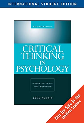 9780495091813: Critical Thinking in Psychology: Separating Sense from Nonsense, International Edition: Separating Sense from Nonsense. John Ruscio