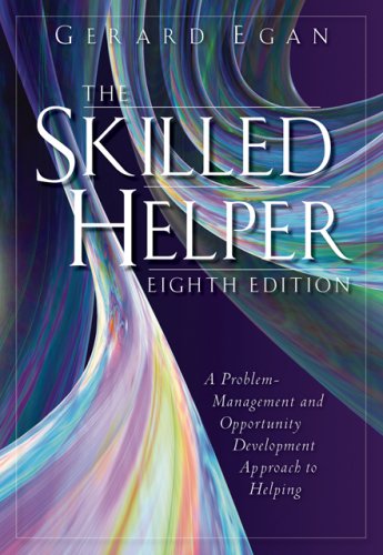 Imagen de archivo de The Skilled Helper: A Problem Management and Opportunity Development Approach to Helping a la venta por Goodwill Books