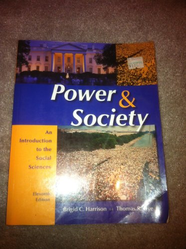 Imagen de archivo de Power and Society: An Introduction to the Social Sciences a la venta por ThriftBooks-Atlanta