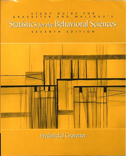 Stock image for Study Guide for Gravetter and Wallnau's Statistics for the Behavioral Sciences for sale by Decluttr