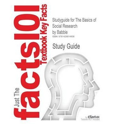 9780495100379: The Basics of Social Research