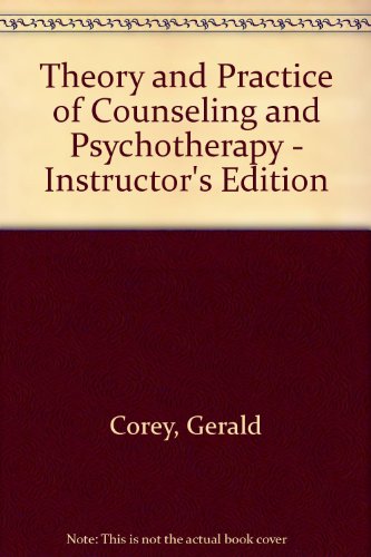 9780495102120: Theory and Practice of Counseling and Psychotherapy - Instructor's Edition
