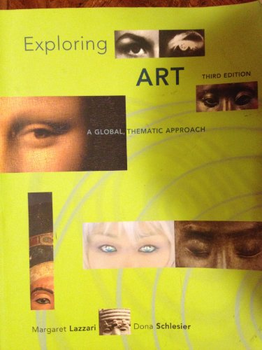 Stock image for Exploring Art: A Global, Thematic Approach for sale by SecondSale