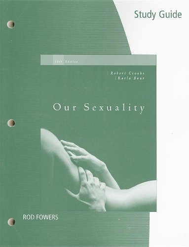 Beispielbild fr Study Guide for Crooks/Baur's Our Sexuality, 10th zum Verkauf von Wonder Book