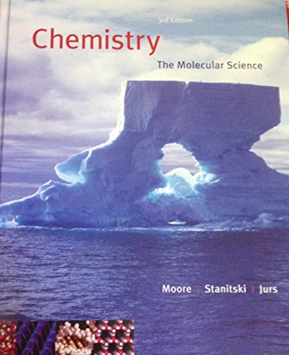 Beispielbild fr Chemistry: The Molecular Science (with CengageNOW 2-Semester Printed Access Card) (Available Titles CengageNOW) zum Verkauf von Goodwill Books