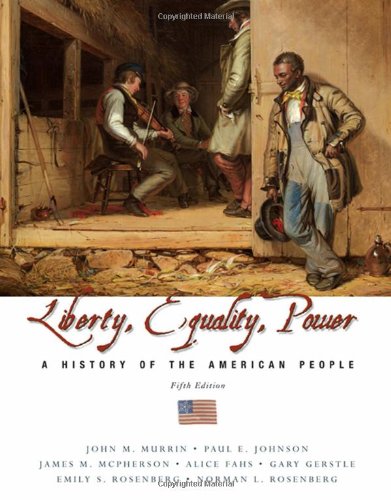 Stock image for Liberty, Equality, and Power: A History of the American People (CengageNOW) for sale by HPB-Red