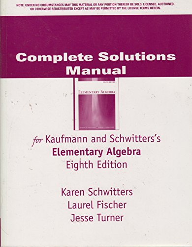 Stock image for Complete Solutions Manual for Kaufmann and Schwitters's Elementary Algebra Eighth Edition for sale by BooksRun