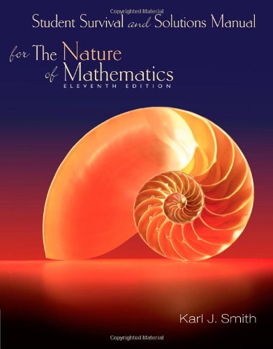 Imagen de archivo de Student Survival and Solutions Manual for the Nature of Mathematics Eleventh Edition a la venta por ThriftBooks-Atlanta