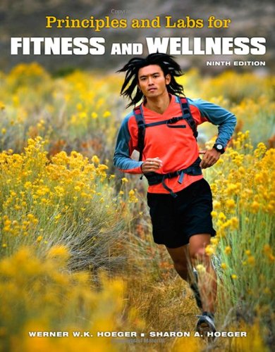 9780495111733: Principles and Labs for Fitness and Wellness (with Personal Daily Log and CengageNOW, InfoTrac Printed Access Card) (Available Titles CengageNOW)