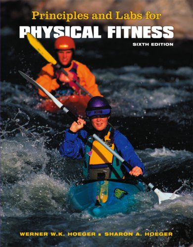 Imagen de archivo de Principles and Labs for Physical Fitness [With Infotrac] a la venta por ThriftBooks-Atlanta