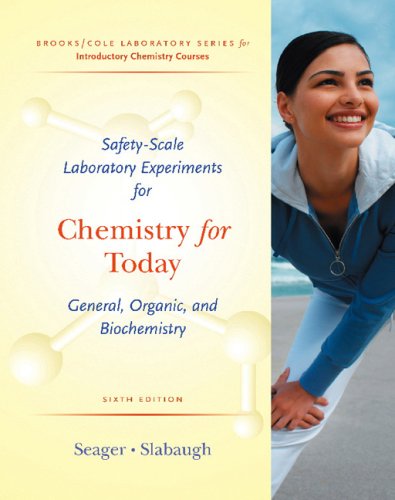 Stock image for Safety Scale Lab Experiments for Seager/Slabaugh  s Chemistry for Today: General, Organic, and Biochemistry, 6th (Brooks / Cole Laboratory Series for Introductory Chemistry Courses) for sale by -OnTimeBooks-