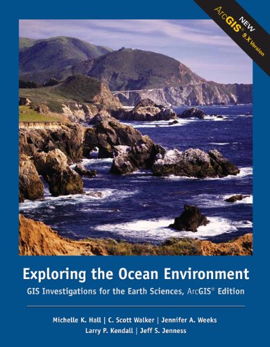 Beispielbild fr Exploring the Ocean Environments: GIS Investigations for the Earth Sciences, ArcGIS Edition zum Verkauf von BooksRun