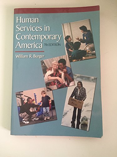 Imagen de archivo de Human Services in Contemporary America a la venta por Better World Books