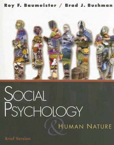 9780495116332: Brief Version (Social Psychology and Human Nature)