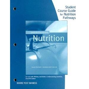 Beispielbild fr Student Course Guide Nutrition Pathways for Whitney/Rolfes Understanding Nutrition, 11th zum Verkauf von HPB-Red